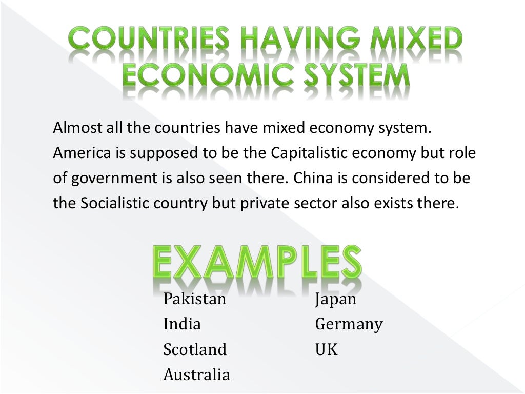 Economic Systems Mixed Economy