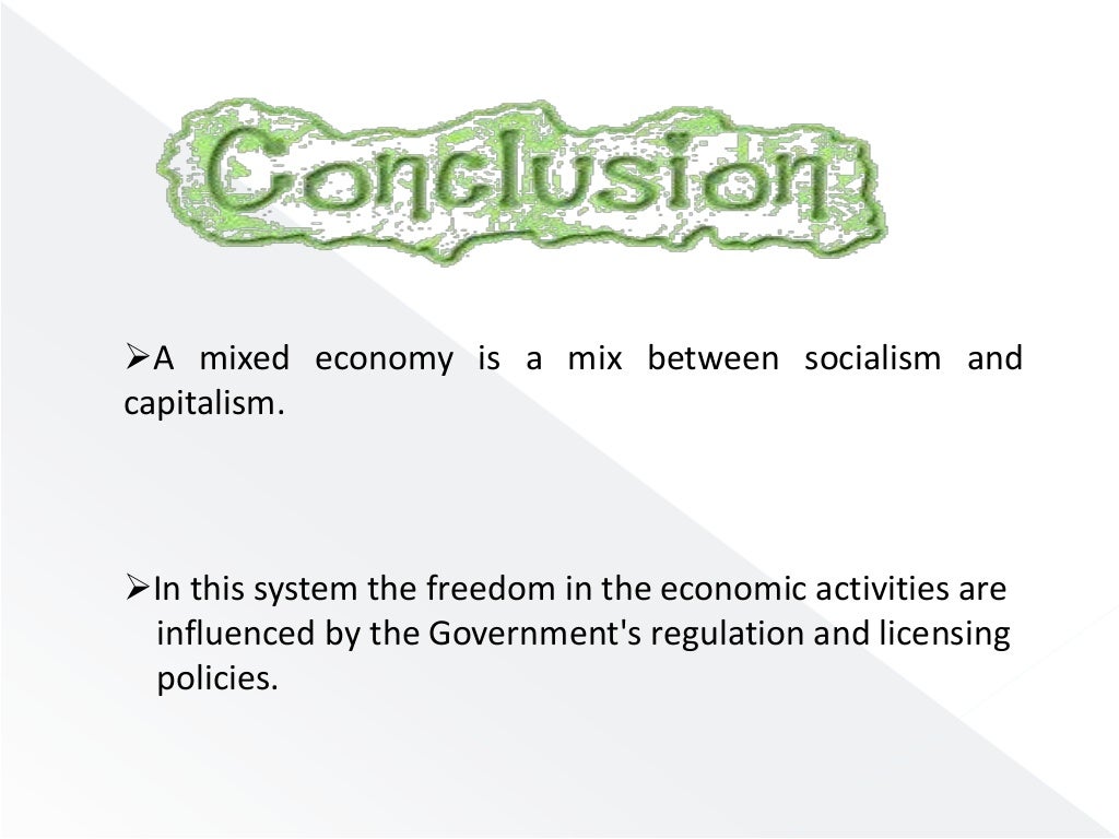 Economic Systems Mixed Economy