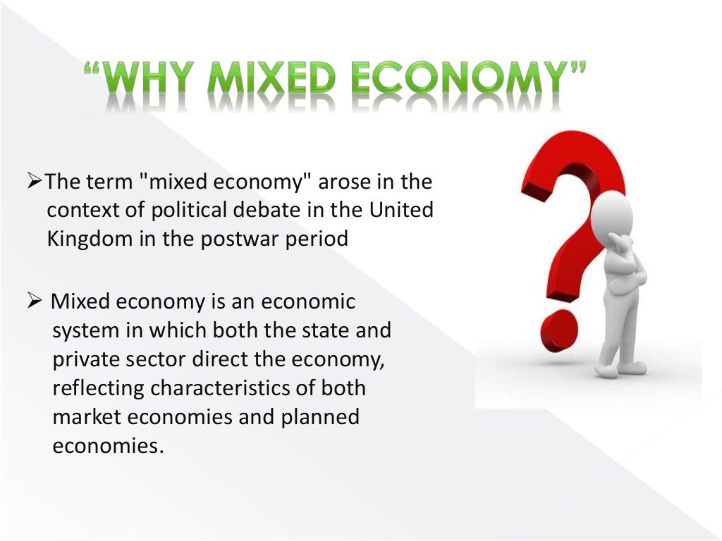 Economic Systems Mixed Economy