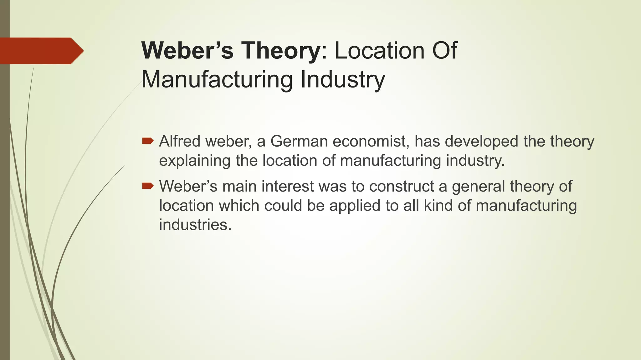 Economic theory of industrial location | PPTX
