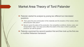 Economic theory of industrial location | PPTX