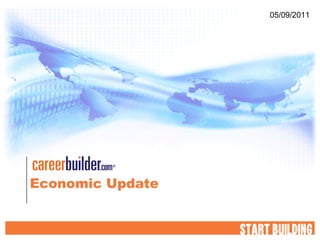 Economic Update 05/09/2011 