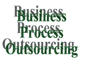 Business Process Outsourcing 