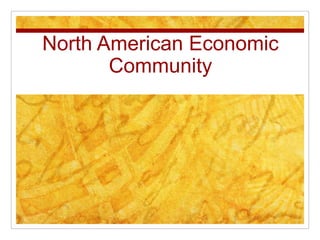 North American Economic Community  