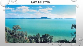 LAKE BALATON
 