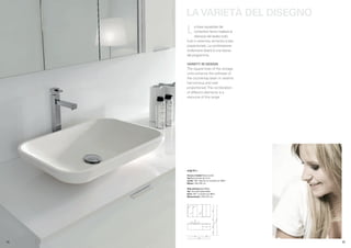 LA VARIETÀ DEL DISEGNO
      L     e linee squadrate dei
            contenitori fanno risaltare la
            dolcezza del lavabo tutto
      fuori in ceramica, armonico e ben
      proporzionato. La combinazione
      di elementi diversi è una risorsa
      del programma.

      VARIETY IN DESIGN
      The square lines of the storage
      units enhance the softness of
      the countertop basin in ceramic
      harmonious and well
      proportioned. The combination
      of different elements is a
      resource of this range.




      e.Ly) 03 >
      Scocca e frontale Bianco lucido
      Top Bianco lucido sp.1.8 cm
      Lavabo “Fall” tutto fuori in ceramica art. W012
      Misure L.145 x P.51 cm

      Body and front gloss White
      Top 1.8 cm thick gloss white
      Basin “Fall” in ceramic art. W012
      Measurements L.145 x D.51 cm




                                    80
                                    31.4

                                               197.4
                                           2
                                    37.8
                                    36.2




              95             50
                   145


.54                                                     .55
 
