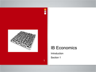 IB Economics Introduction Section 1 