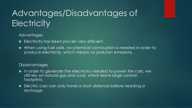 What are the advantages and disadvantages of electricity?
