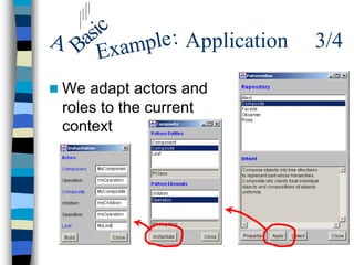 ic
A Bas xample : Application   3/4
     E
n We adapt actors and
 roles to the current
 context
 