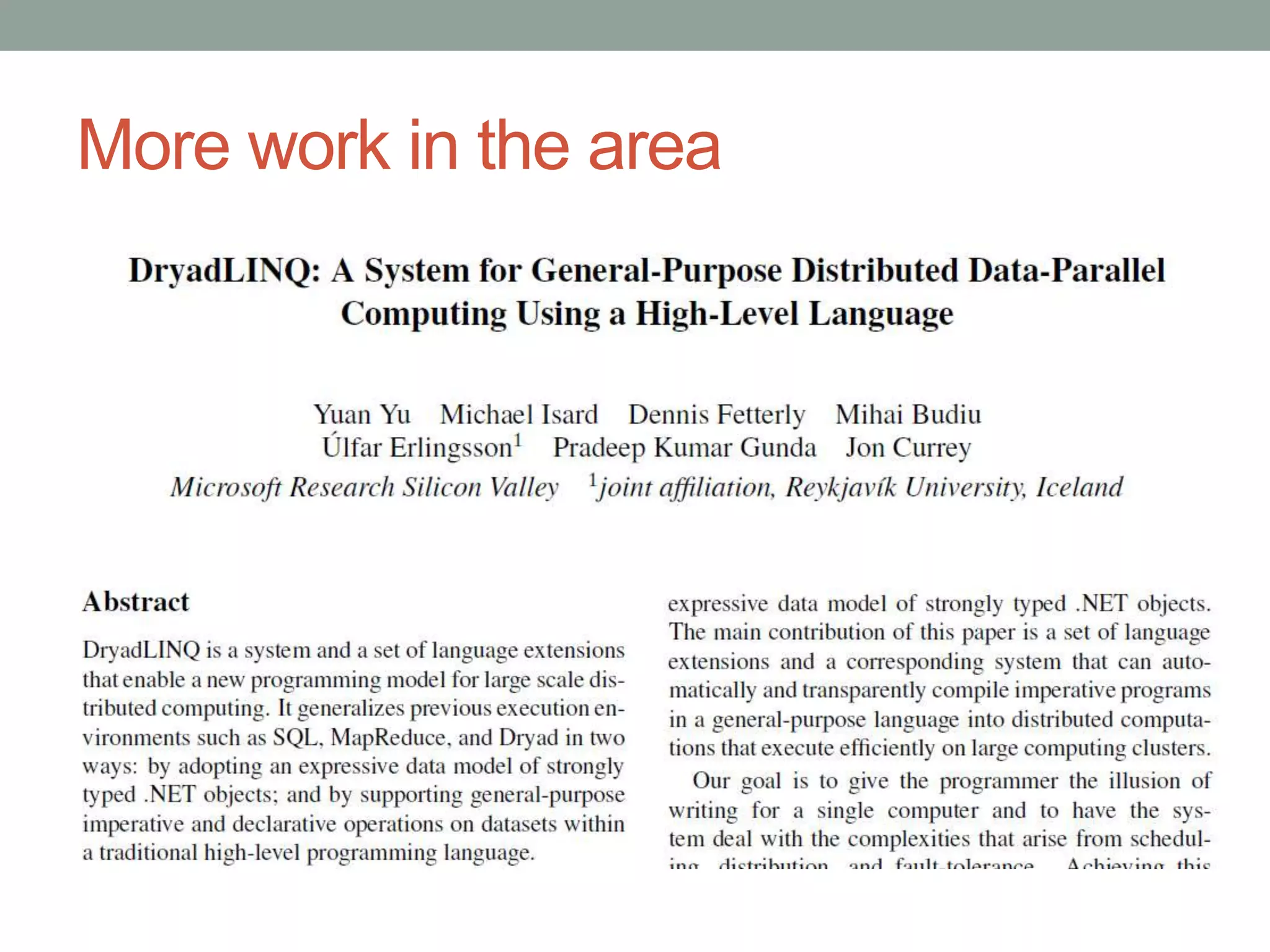 More work in the area