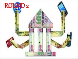 ROUND 2
 