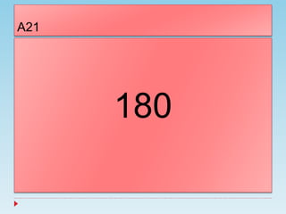 A21
180
 