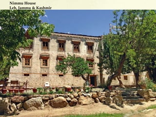 Nimmu House
Leh, Jammu & Kashmir
 