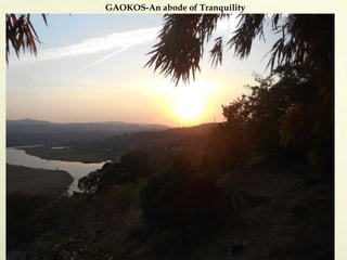 GAOKOS-An abode of Tranquility
 