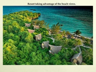 Resort taking advantage of the beach views.
 