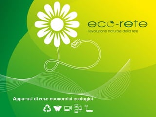 Eco Rete Green It