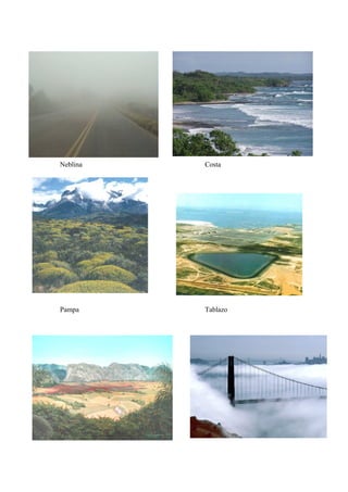 Neblina Costa
Pampa Tablazo
 