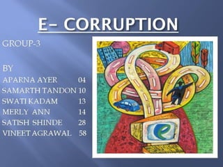 E Corruption