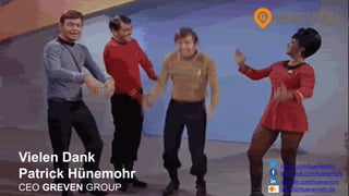 25
twitter.com/huenemohr
facebook.com/huenemohr
linkedin.com/huenemohr
[BLOG] huenemohr.de
Vielen Dank
Patrick Hünemohr
CEO GREVEN GROUP
 