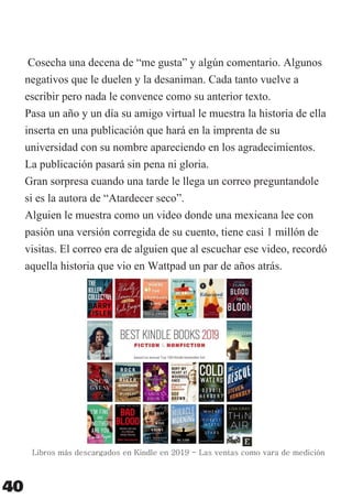 Libros más descargados en Kindle en 2019 - Las ventas como vara de medición
40
 