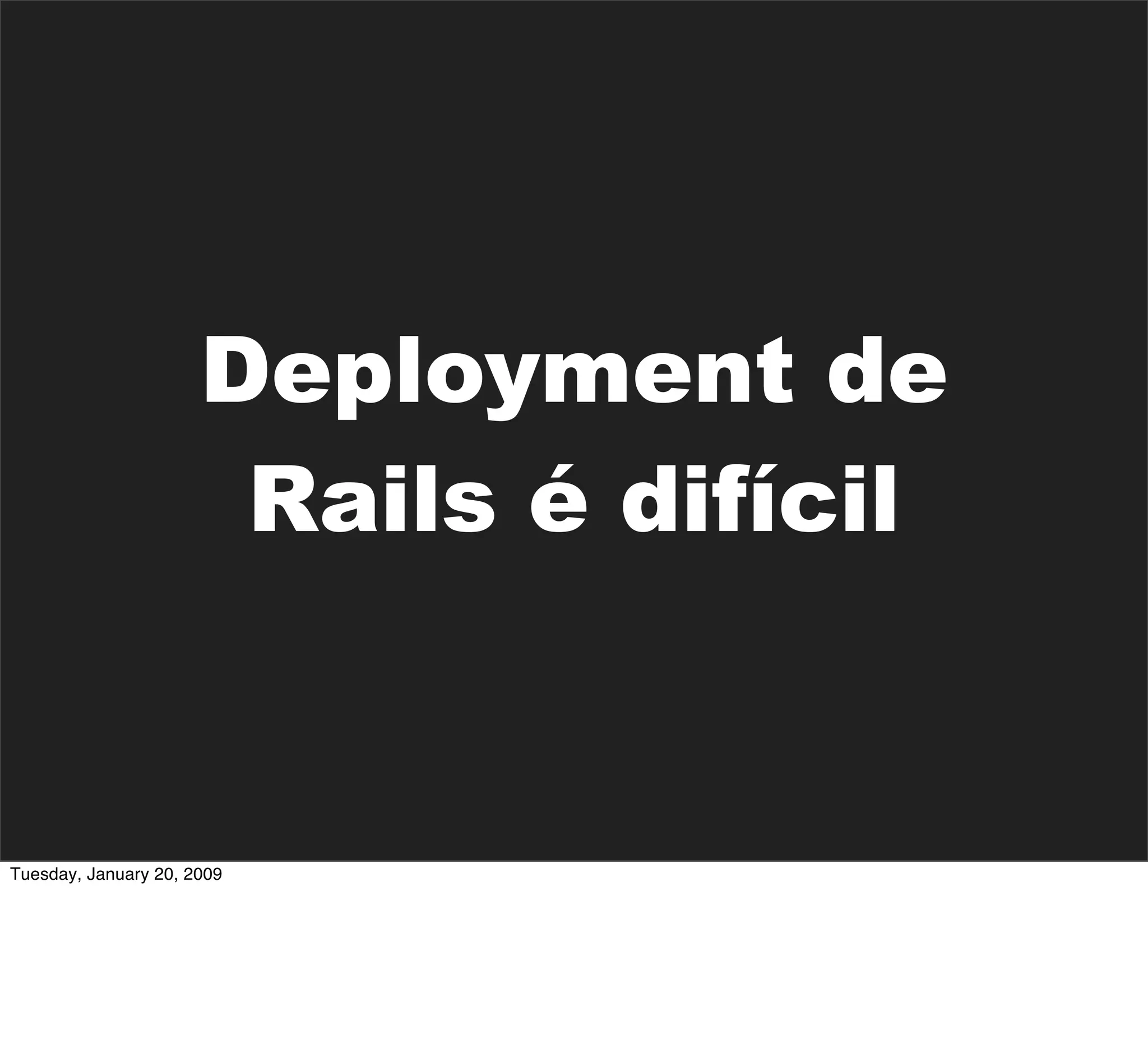 Ecossistema Rails Campus Party 09