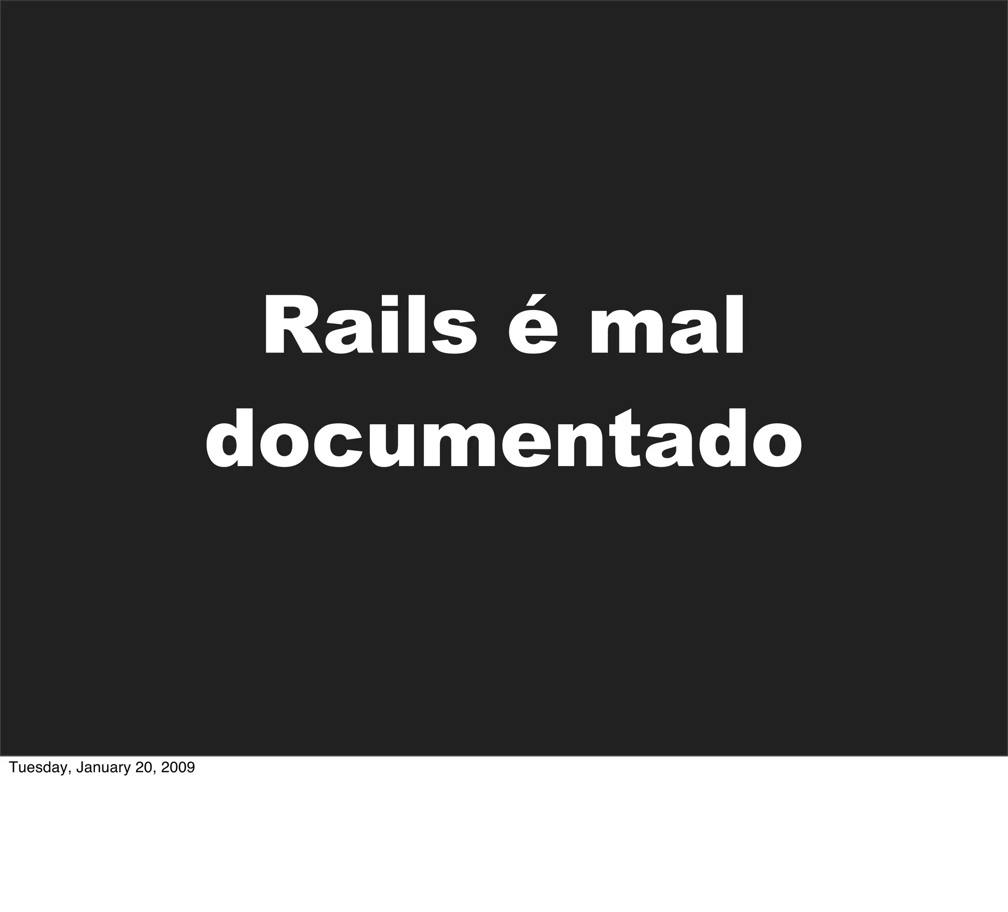 Ecossistema Rails Campus Party 09