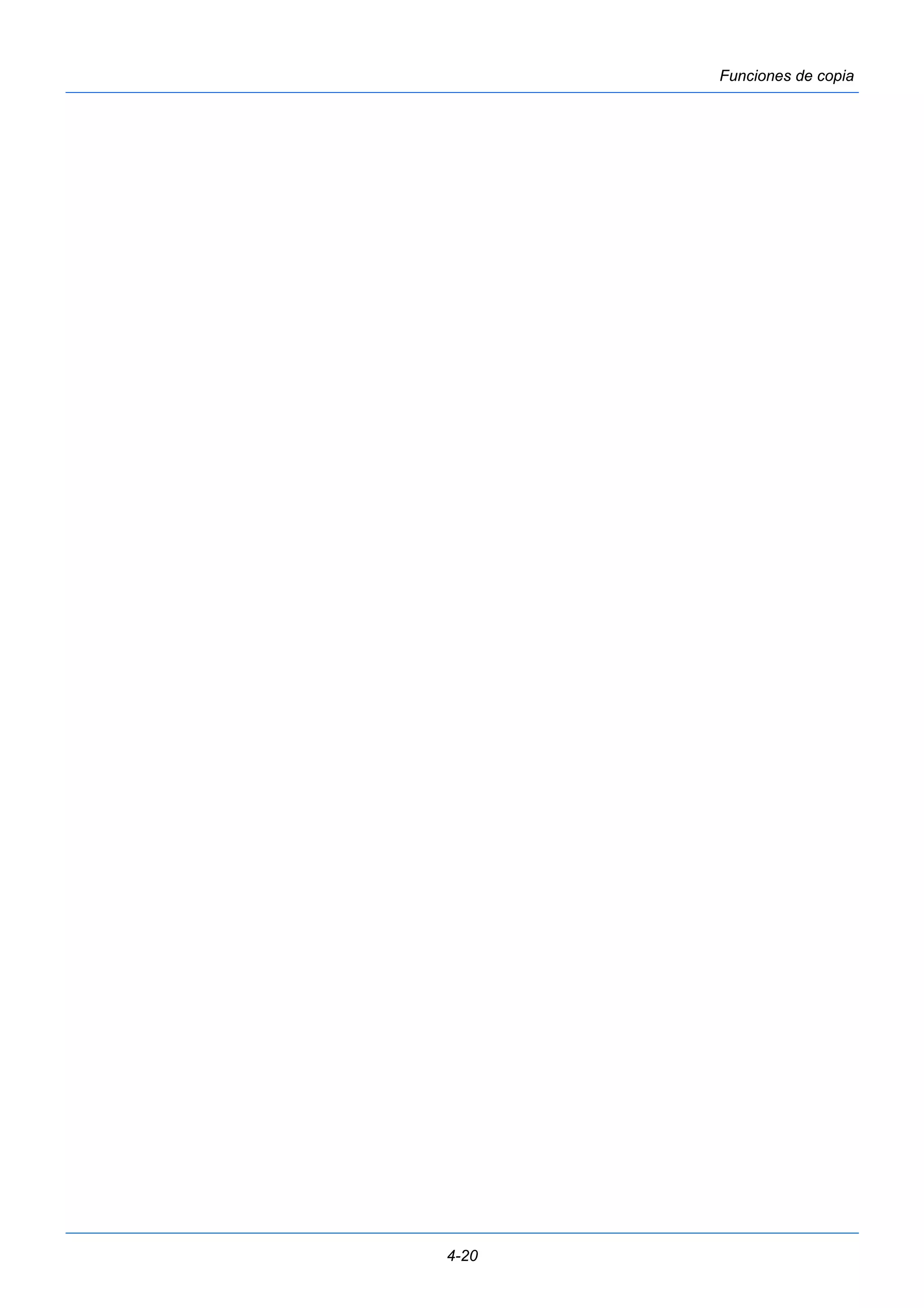 4-20 
Funciones de copia 
 