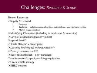 Ecosystem approaches to the better management of zoonotic emerging infectious diseases in Southeast Asia (EcoZD)