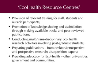 Ecosystem approaches to the better management of zoonotic emerging infectious diseases in Southeast Asia (EcoZD)