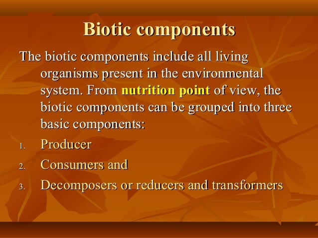 Define Biotic Components Ecosystem 6 638
