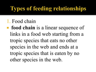  heterotrophs -an organism that cannot  fix carbon and uses organic carbon for growth.Fig.11A coastal food web in Alaska.Sun