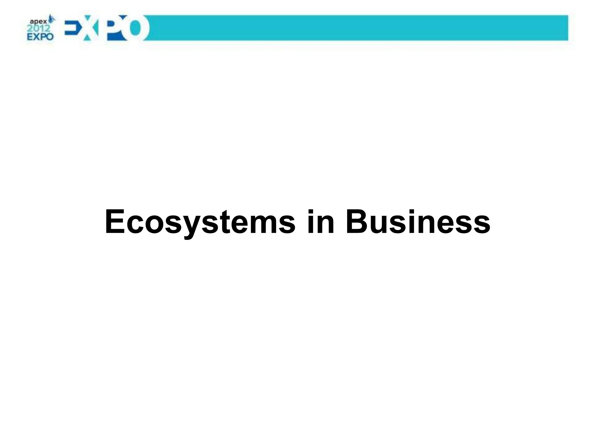 Ecosystems in Business
 