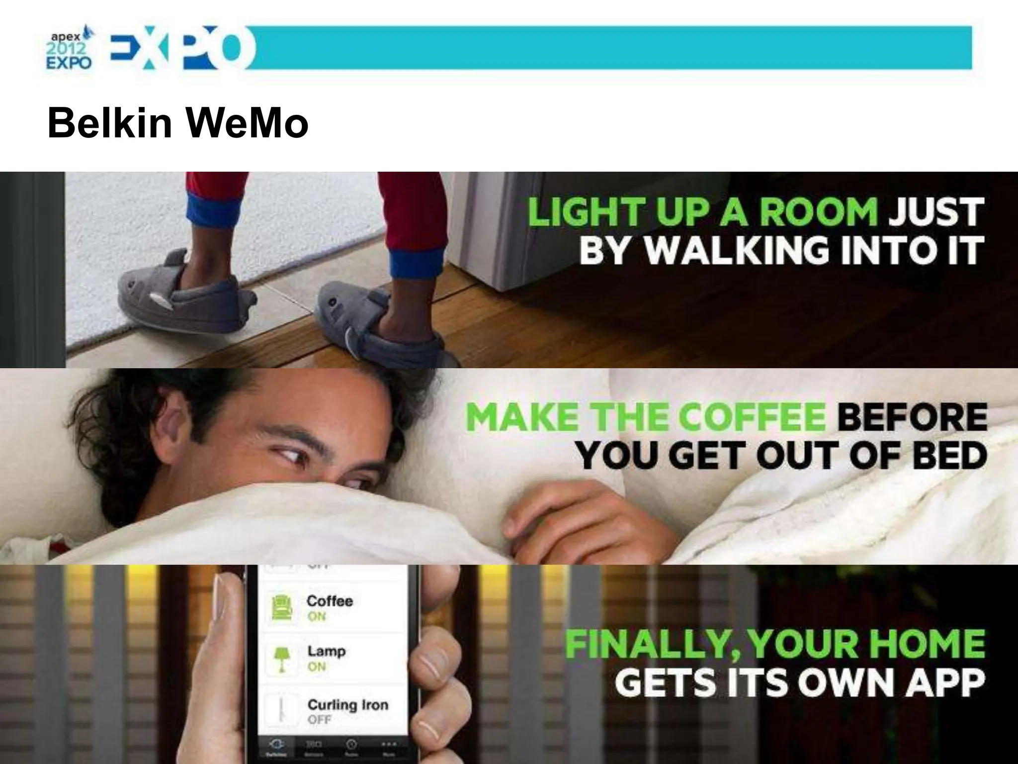Belkin WeMo
 