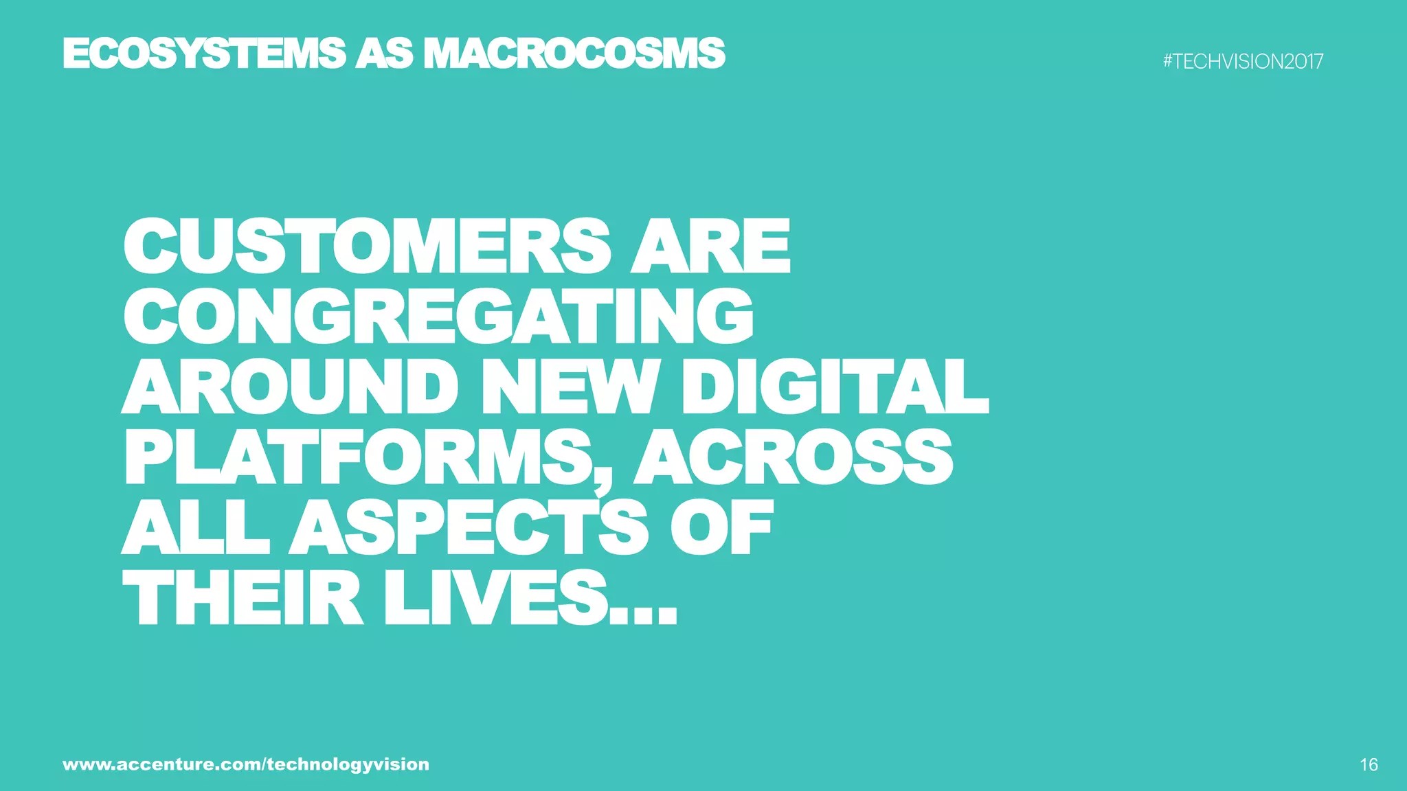 Ecosystem Power Plays - Tech Vision 2017 Trend 2