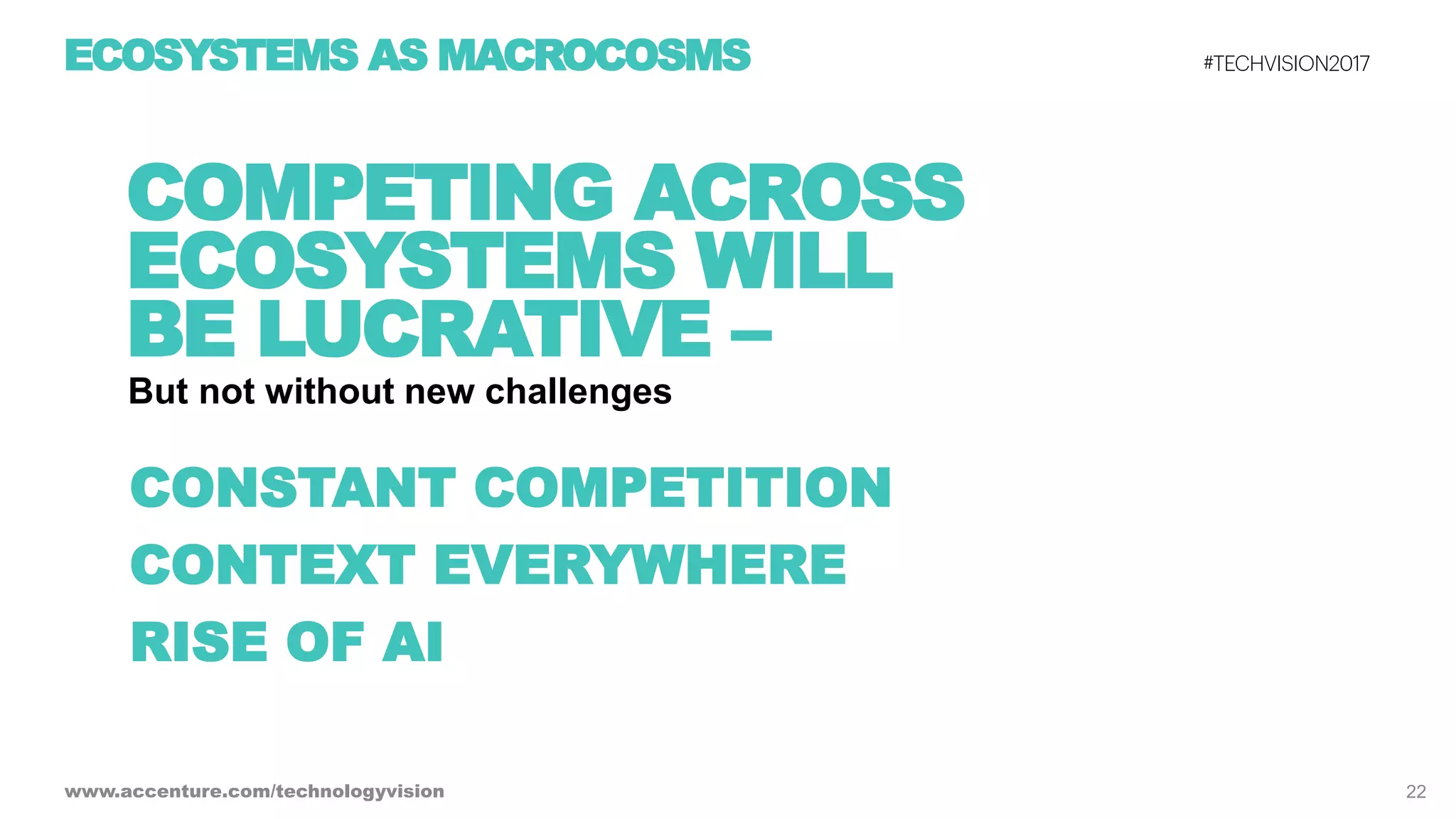 Ecosystem Power Plays - Tech Vision 2017 Trend 2