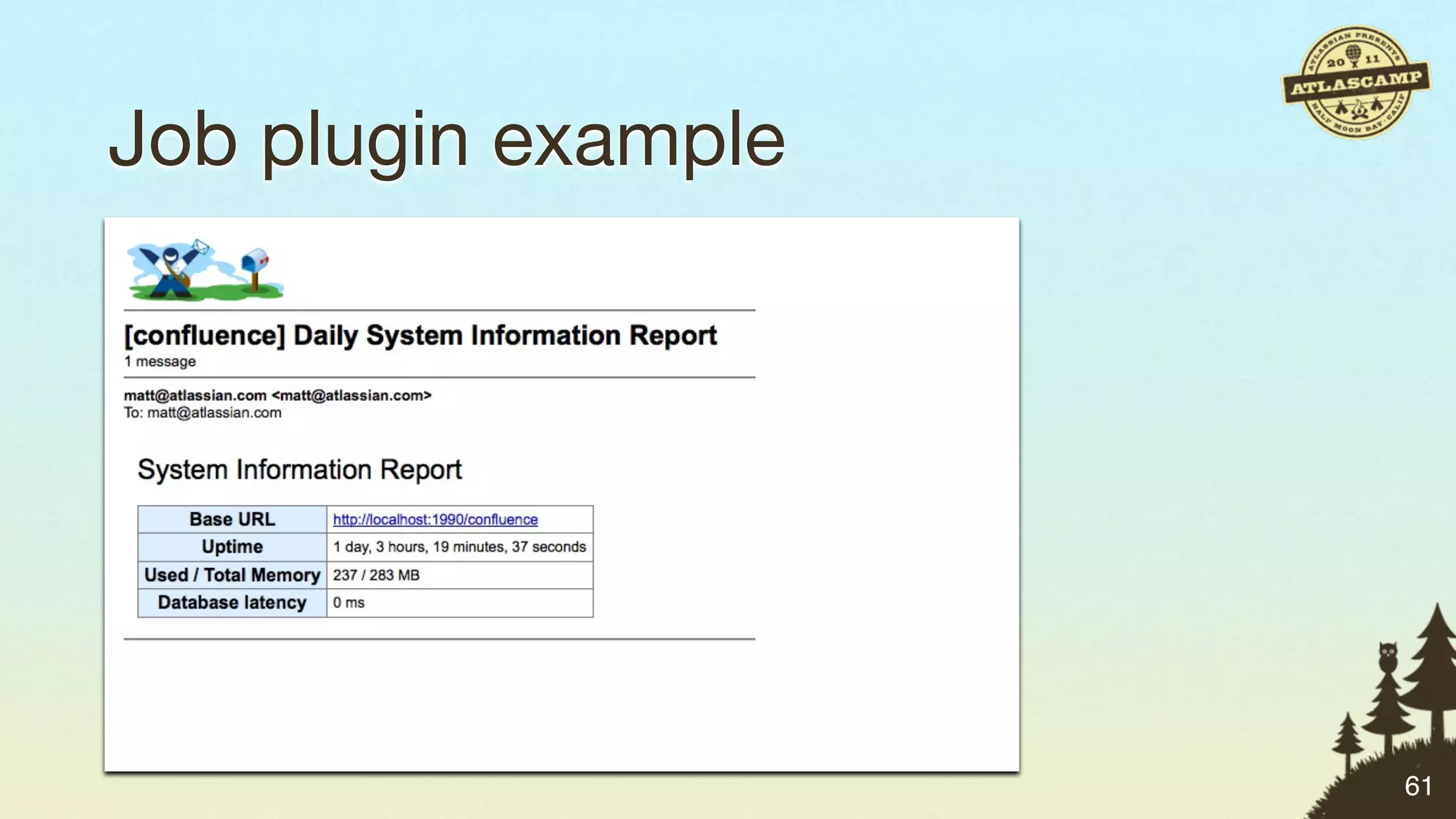 Job plugin example




                     61
 