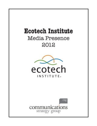 Ecotech Institute
Media Presence
2012
 