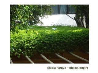 Escola Parque – Rio de Janeiro 