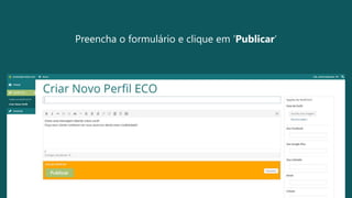 Preencha o formulário e clique em ‘Publicar’
 