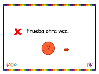    Prueba otra vez…
 