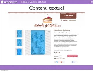 In-Page » Contenu et balises   133


                              Contenu textuel




mardi 29 janvier 13
 