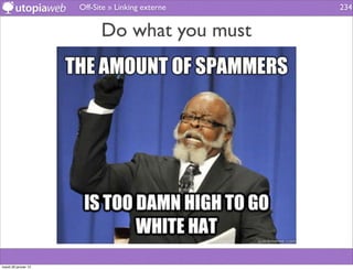 Off-Site » Linking externe   234


                            Do what you must




mardi 29 janvier 13
 