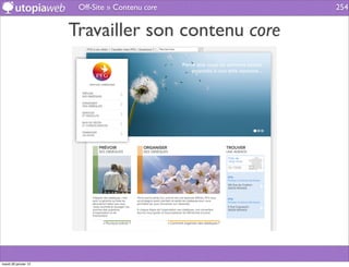 Off-Site » Contenu core      254


                      Travailler son contenu core




mardi 29 janvier 13
 