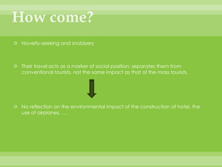 They only think they’re doing an ecological good thingSo what is it ??A marketing concept