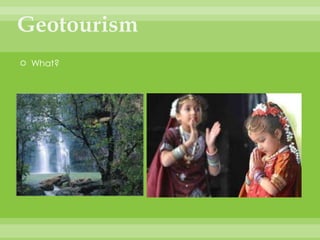 GeotourismWhat?