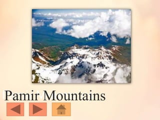 Pamir MountainsPamir Mountains
 