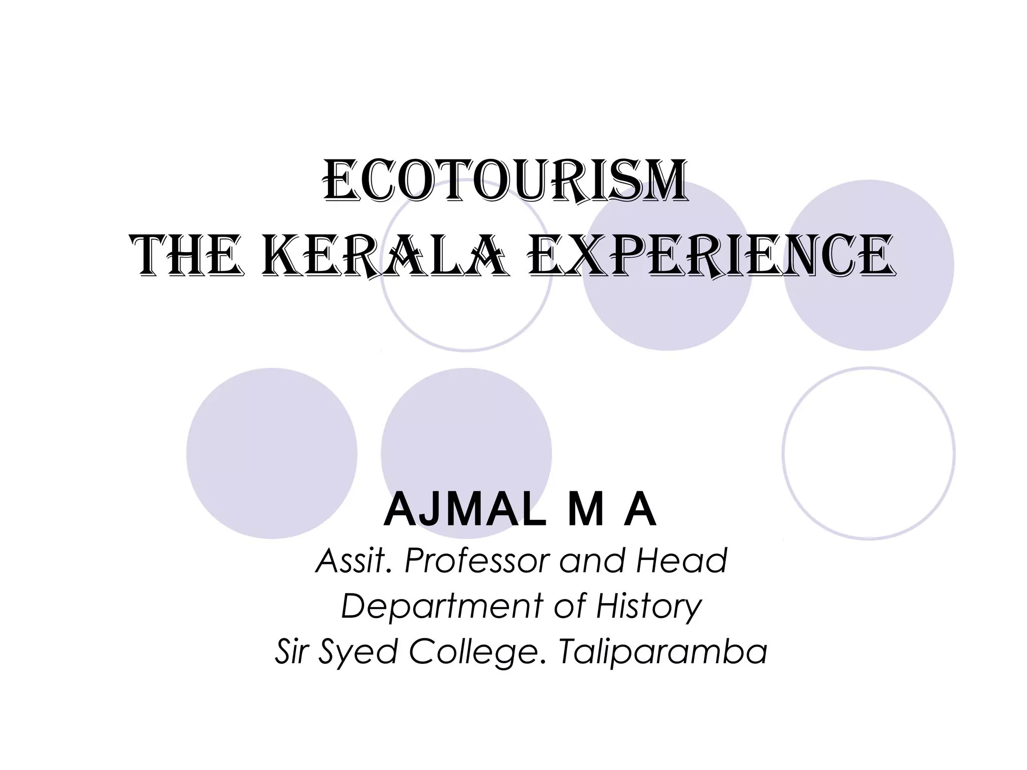 Ecotourism and its perspects in kerala | PPT