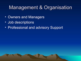 Management & Organisation Owners and Managers Job descriptions Professional and advisory Support 