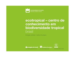 Ecotropical Brasil1