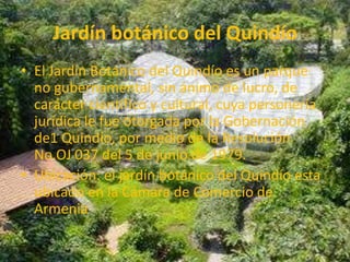 Ecoturismo en ColombiaHay varios sitios para practicar el ecoturismo en Colombia algunos de estos son:    - Eje cafetero    - Parque nacional del café    - Jardín botánico del Quindío    - Termales de santa rosa de cabal    - Parque natural nacional Serranía de Macuira